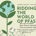 Ridding the World of PFAS